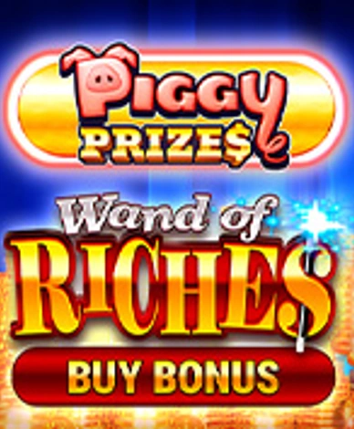 Piggy Prizes Wand Of Riches Buy Bonus