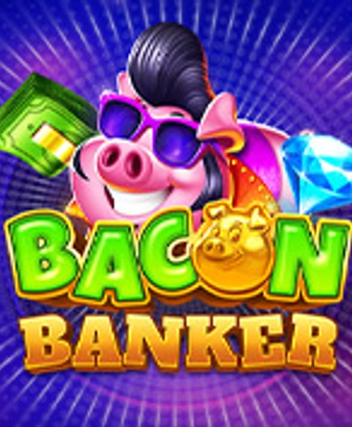 Bacon Banker