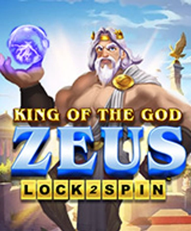 King Of The God Zeus Lock 2 Spin