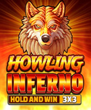 Howling Inferno - Hold And Win 3x3