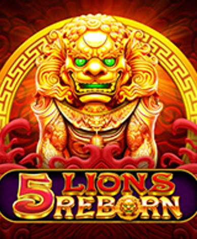 5 Lions Reborn 