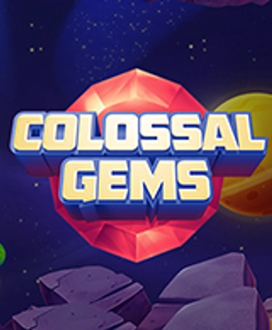Colossal Gems