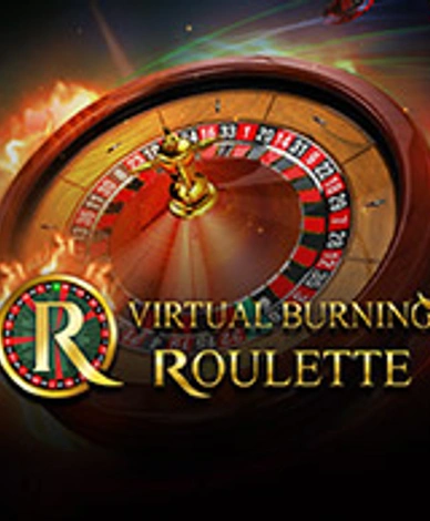 Virtual Burning Roulette