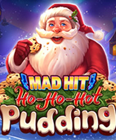 Mad Hit Ho Ho Hot Pudding