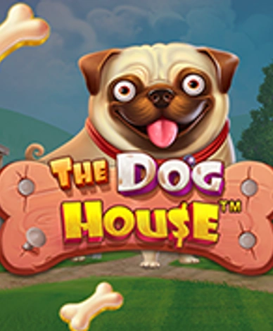 The Dog House