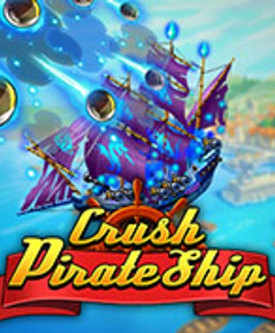 Crush Pirate Ship