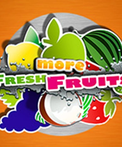 More Fresh Fruits