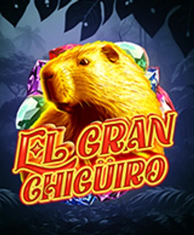 El Gran Chiguiro