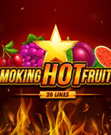 Smoking Hot Fruits 20 Lines