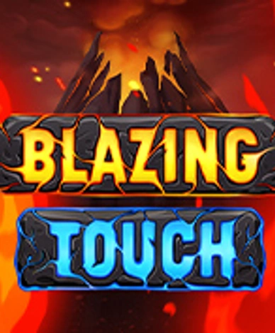 Blazing Touch