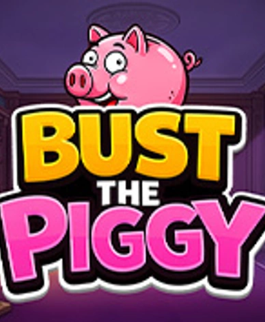Bust The Piggy