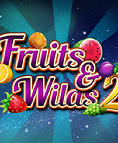 Fruit & Wilds 2