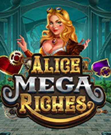 Alice Mega Riches