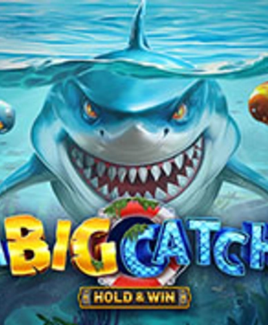 A Big Catch Hold And Win 