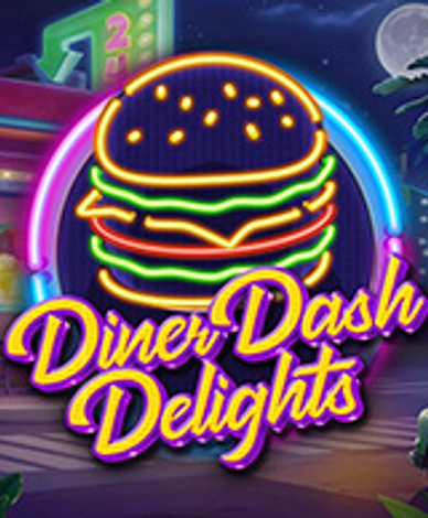 Diner Dash Delights