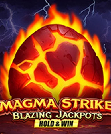 Magma Strike: Blazing Jackpots