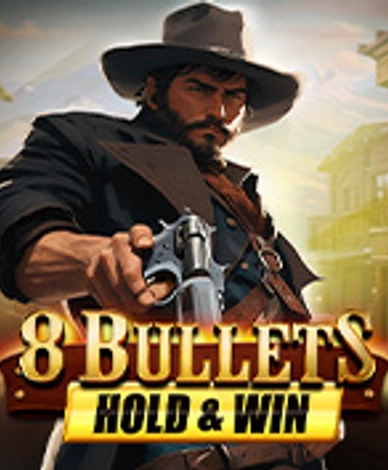 8 Bullets Hold And Win