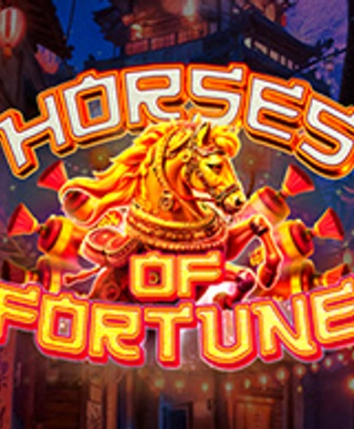 Horses Of Fortune