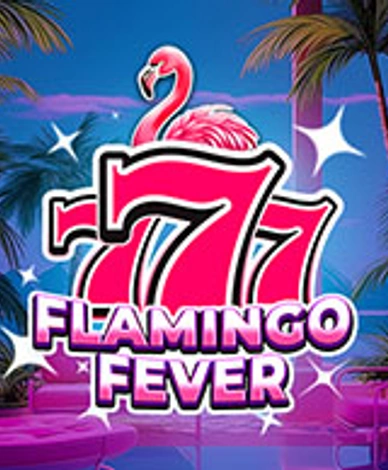 777 - Flamingo Fever