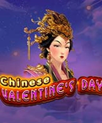 Chinese Valentines Day