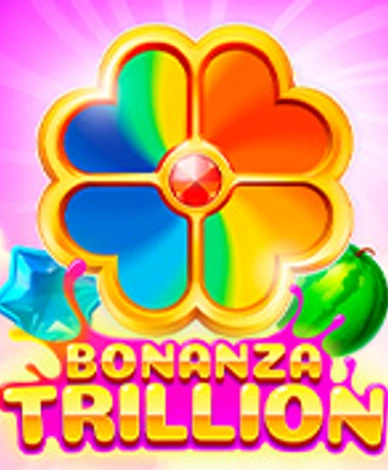 Bonanza Trillion