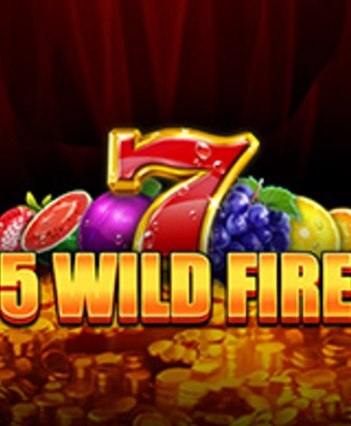 5 Wild Fire