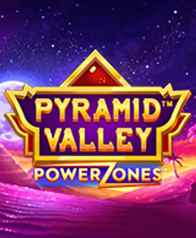 Pyramid Valley: Power Zones