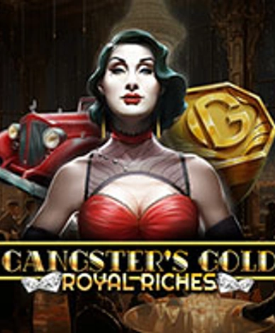 Gangsters Gold - Royal Riches