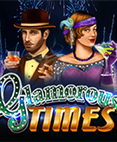 Glamorous Times