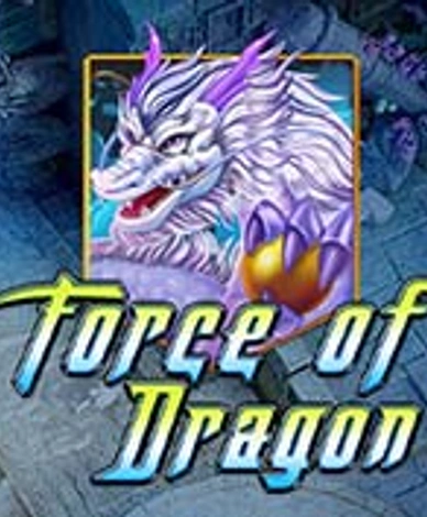Force of Dragon