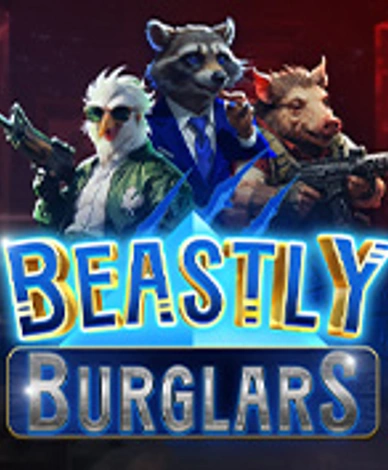 Beastly Burglars