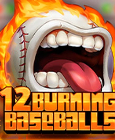 12 Burning Baseball
