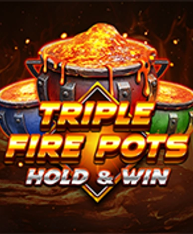 Triple Fire Pots Hold And Win
