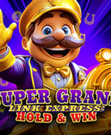 Super Grand Link Express: Hold And Win