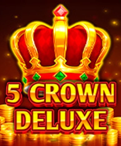 5 Crown Deluxe