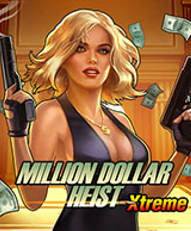 Million Dollar Heist Xtreme