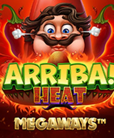 Arriba Heat Megaways