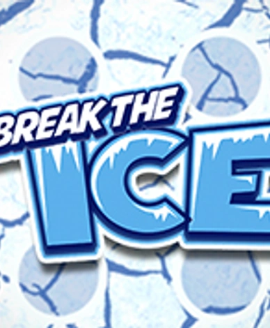 Break the Ice