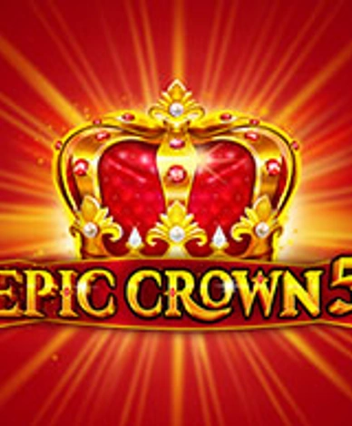 Epic Crown 5
