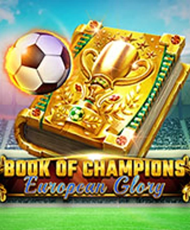 Book Of Champions - European Glory