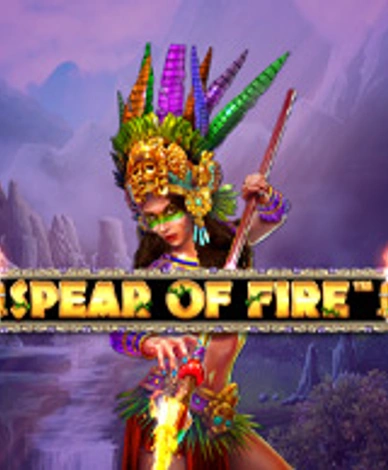 Spear of Fire
