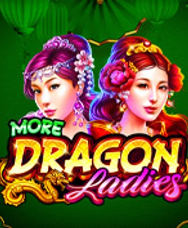 More Dragon Ladies