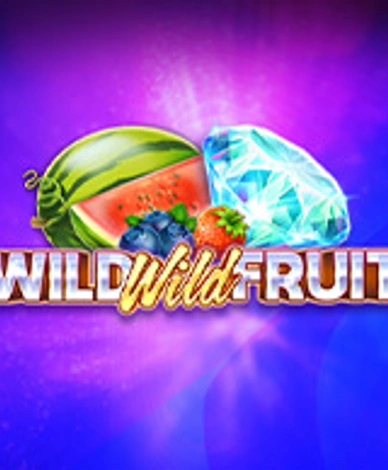 Wild Wild Fruit