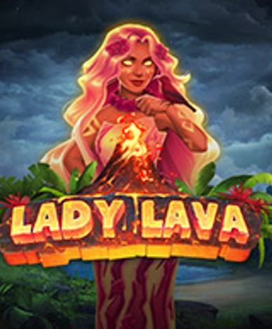 Lady Lava