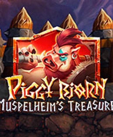 Piggy Bjorn - Muspelheim s Treasure