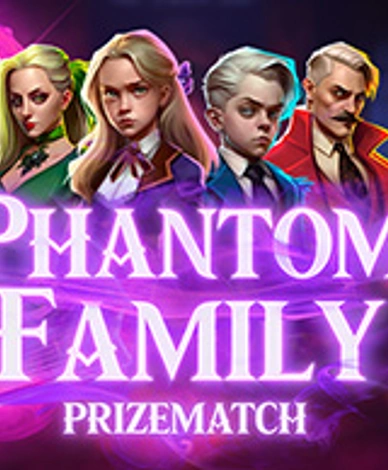 Phantom Family Prizematch