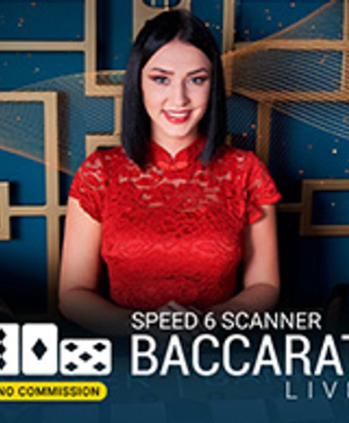Speed 6 Scanner Baccarat NC Live