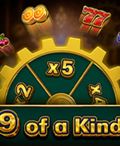 9 Of A Kind