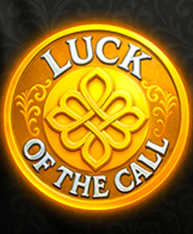 Luck Of The Call
