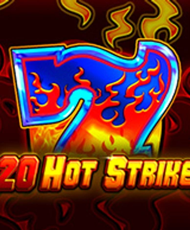 20 Hot Strike